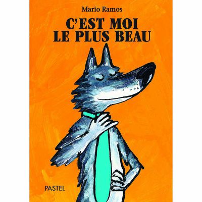 Livre C'est moi le plus beau de Mario Ramos - Ecole des Loisirs