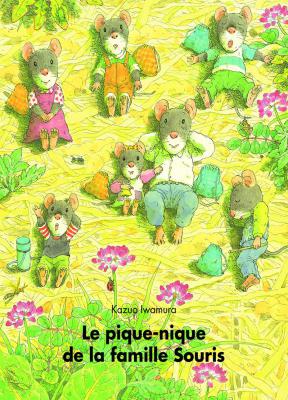Livre Le pique nique de la famille Souris de Iwamura et Schwartz Ecole des 