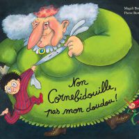 Livre Non Cornebidouille, pas mon doudou ! Ecole des Loisirs 